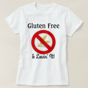 Glutenfrei & Lovin' It Shirt