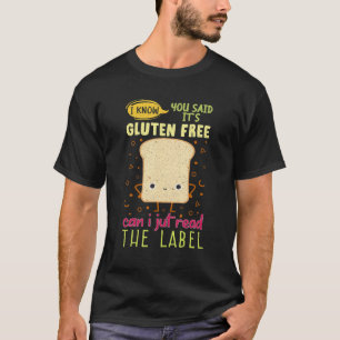 Glutenfreies Brot Celiac Disease A T-Shirt