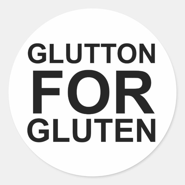 Glutton für Gluten Runder Aufkleber (Vorderseite)