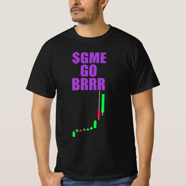 $GME GO BRRR - GameStonk! - GameStopp T-Shirt (Vorderseite)