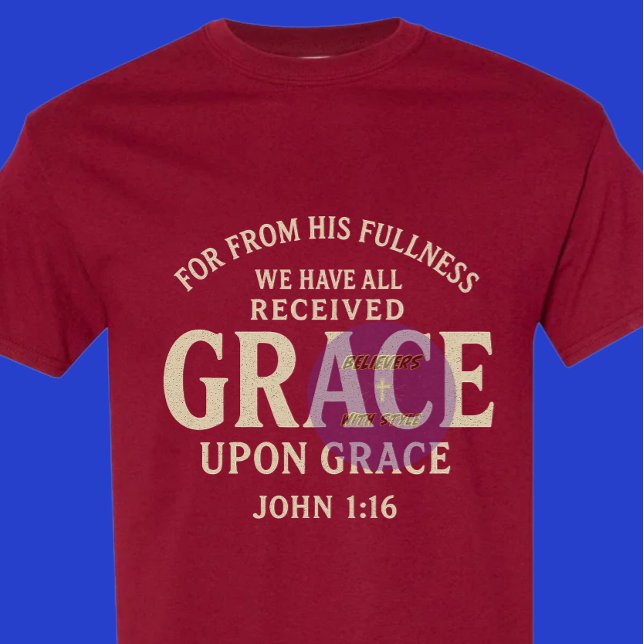 Gnade auf Gnade - Christlich T-Shirt (Von Creator hochgeladen)