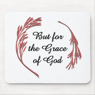 Gnade Gottes Erholung Slogan Inspiration Sprichwor Mousepad