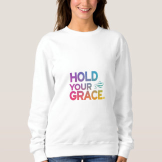 Gnade halten sweatshirt