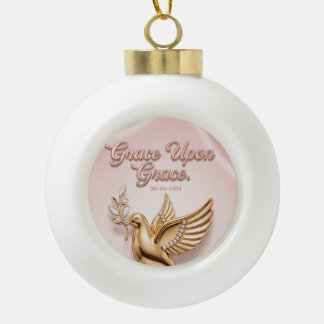 "Gnade über Gnade" Erinnerungsornament: Keramik Kugel-Ornament