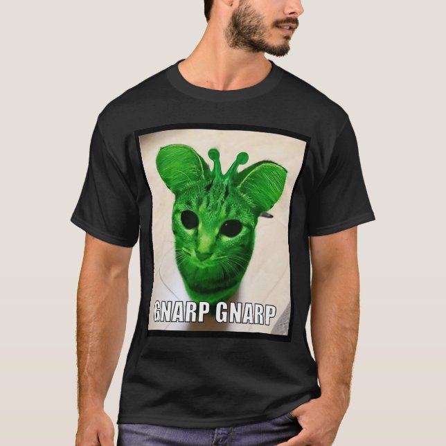 Gnarp Alien Cat Meme T-Shirt (Vorderseite)