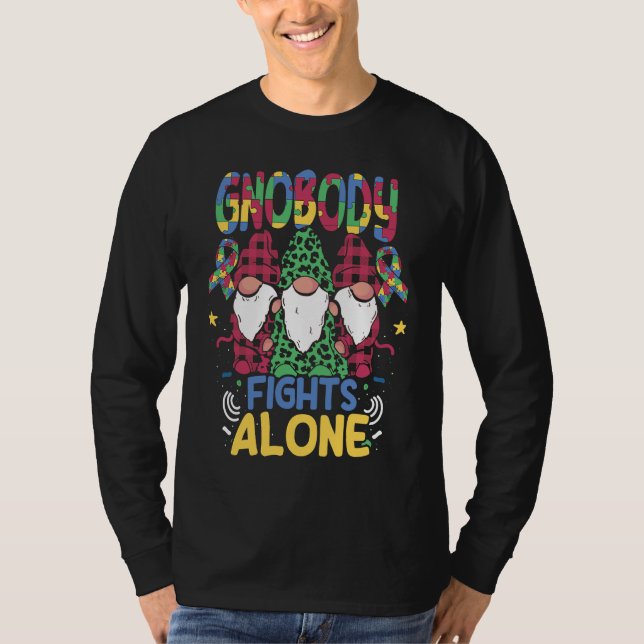 Gnobody Fights Alone Autistic Gnome Support Autism T-Shirt (Vorderseite)
