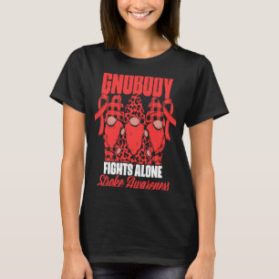 Gnobody kämpft allein Gnome Stroke Survivor Stroke T-Shirt