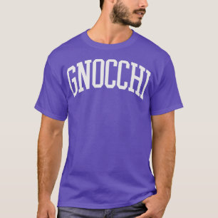 Gnocchi Uni Typ Italienisches Lebensmittel Gnocchi T-Shirt
