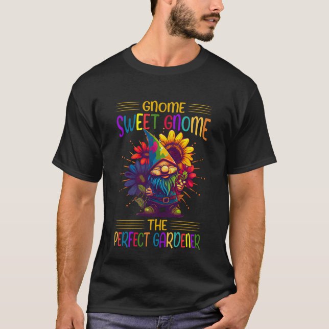 Gnom süßer Gnom, der perfekte Gärtner T-Shirt (Vorderseite)