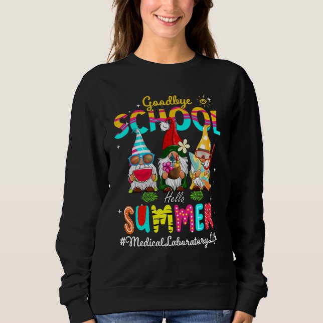 Gnome Goodbye School Hello Summ Sweatshirt (Vorderseite)