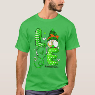 Gnome Nurse St Patrick's Day Liebe Correctional Nu T-Shirt