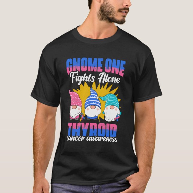 Gnome One Fighting Alone Schilddrüsenüberleben Sch T-Shirt (Vorderseite)
