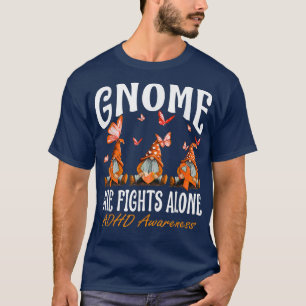 Gnome One kämpft allein ADHS-Bewusstsein T-Shirt