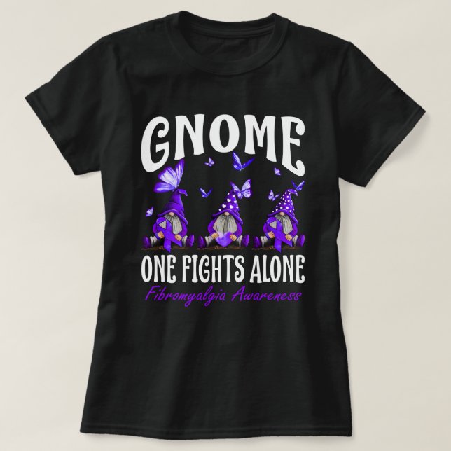 Gnome One kämpft allein Fibromyalgie Bewusstsein T-Shirt (Design vorne)