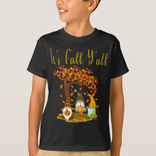 Gnome Pumpkin Es ist Herbst Y'alle Herbst Feuerhut T-Shirt