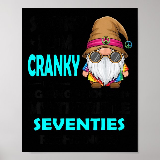 Gnome Sorry I'm Cranky Im Going Through My Terribl Poster (Vorne)