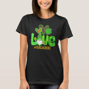Gnome Teacher St Patricks Day Liebe Teacher Life S T-Shirt