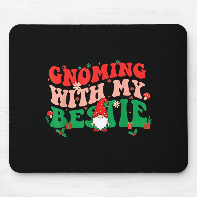 Gnome Twinning With My Ie Funny Matching Christmas Mousepad (Vorne)