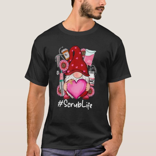 Gnome Valentine Scrub Life Nursing Valentine s Day T-Shirt (Vorderseite)