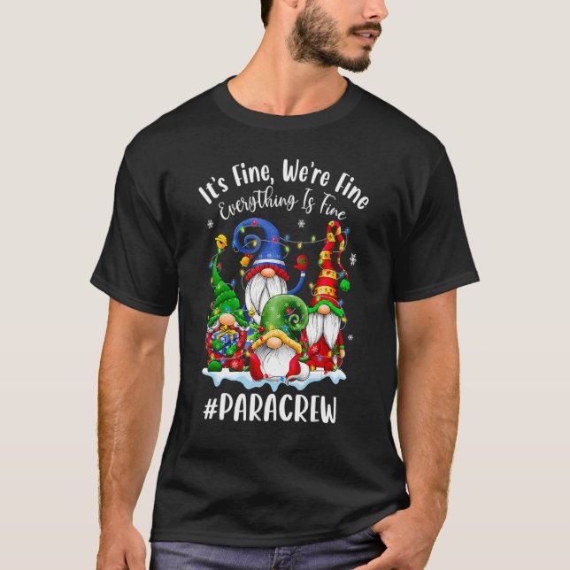 Gnomes Christmas Light I'm Fine Everything Is Fine T-Shirt (Vorderseite)