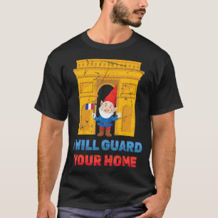 Gnomes Ich bin hier, um Ihre Zuhause zu schützen F T-Shirt
