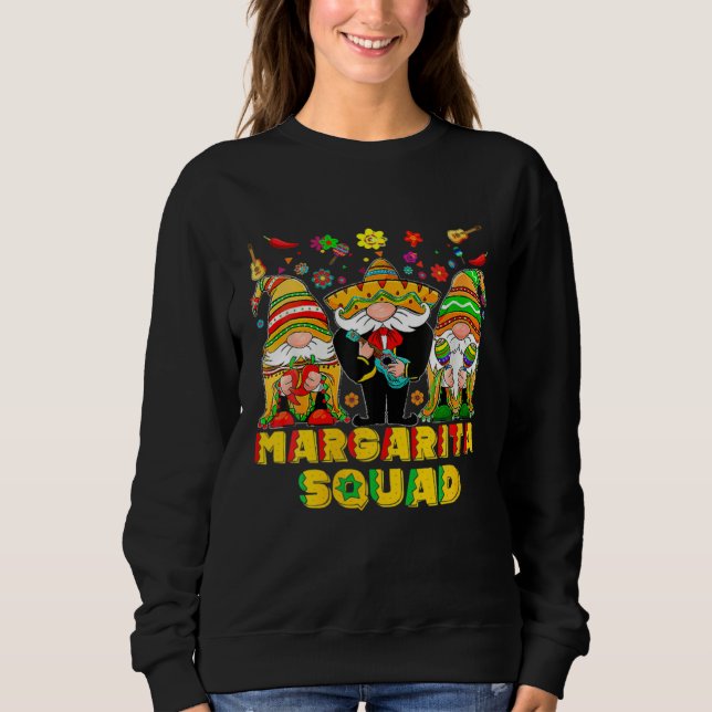Gnomes Margarita Squad Cinco De Mayo Party Fiesta  Sweatshirt (Vorderseite)