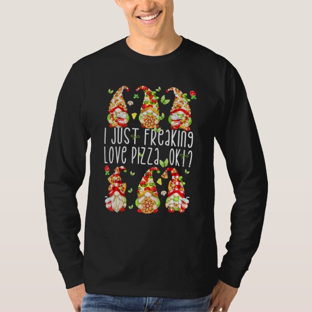 Gnomes über Pizza - Ich mache nur Liebe Pizza T-Shirt (Vorderseite)