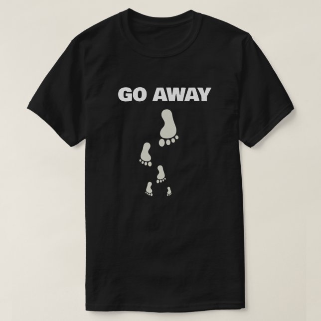 Go away attitude  T-Shirt (Design vorne)