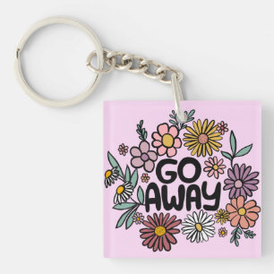 GO AWAY Funny Floral Niedlich Daisy Hand Gezeichne Schlüsselanhänger