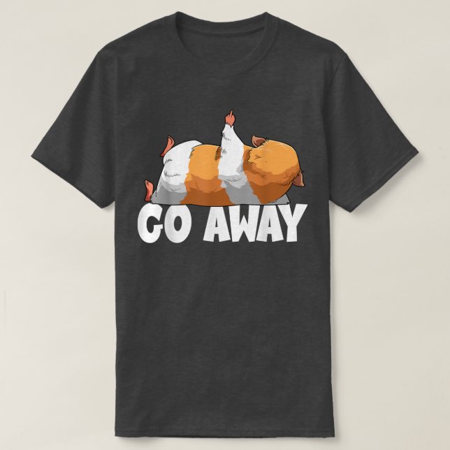 Go Away Guinea Pig  T-Shirt (Design vorne)