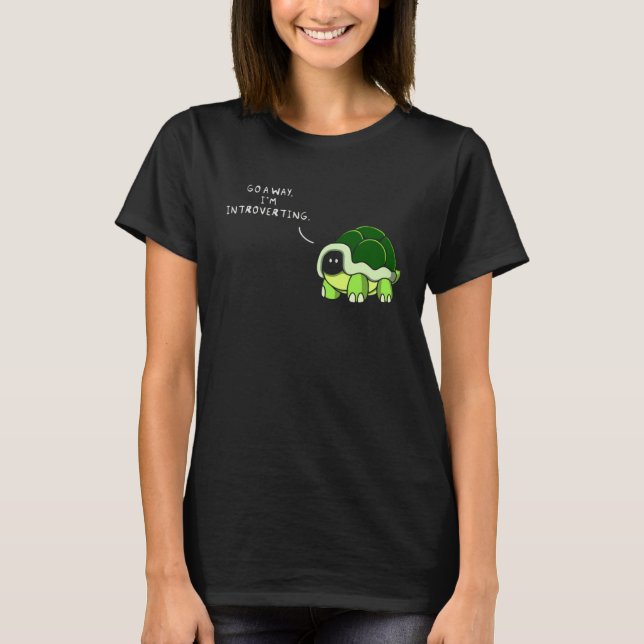 Go Away I m Introverting T-Shirt (Vorderseite)