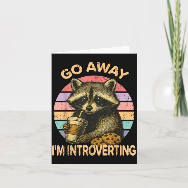 Go Away I'm Introverting Funny Raccoon Sarcastic  Karte (Vorderseite)