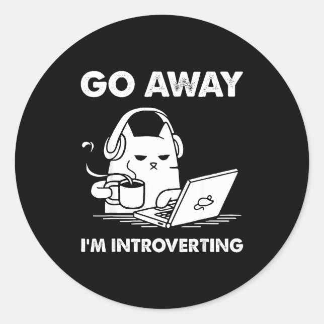 Go Away I'm Introverting  Runder Aufkleber (Vorderseite)