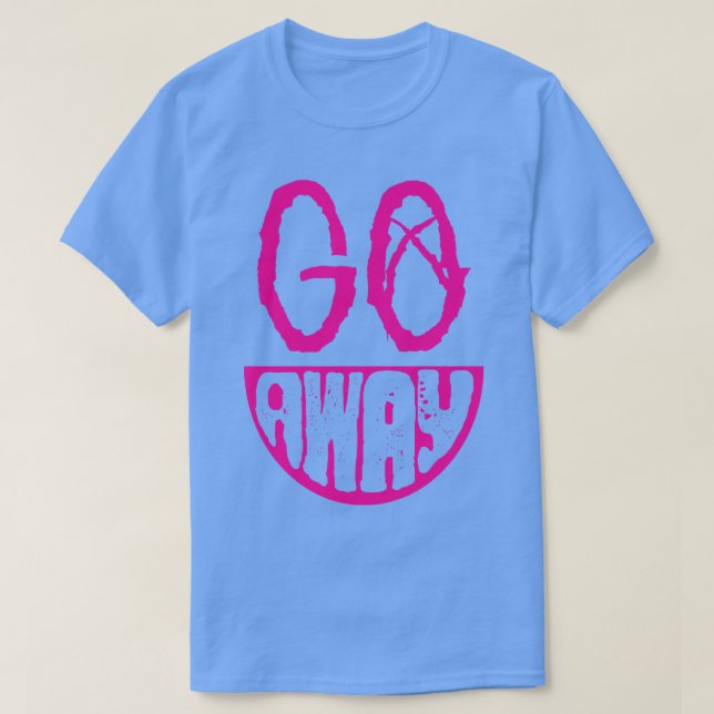 Go Away Simple Sarcastic grinsen face T-Shirt (Design vorne)