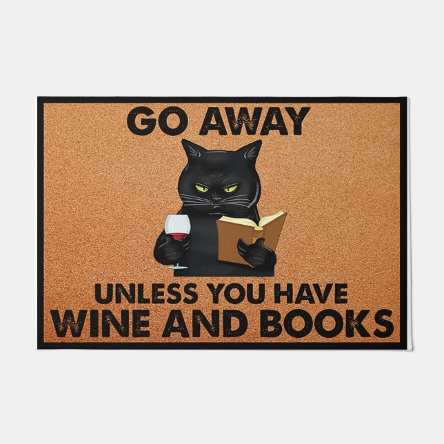 Go Away Unless You Have Wine And Books Fußmatte (Vorderseite)