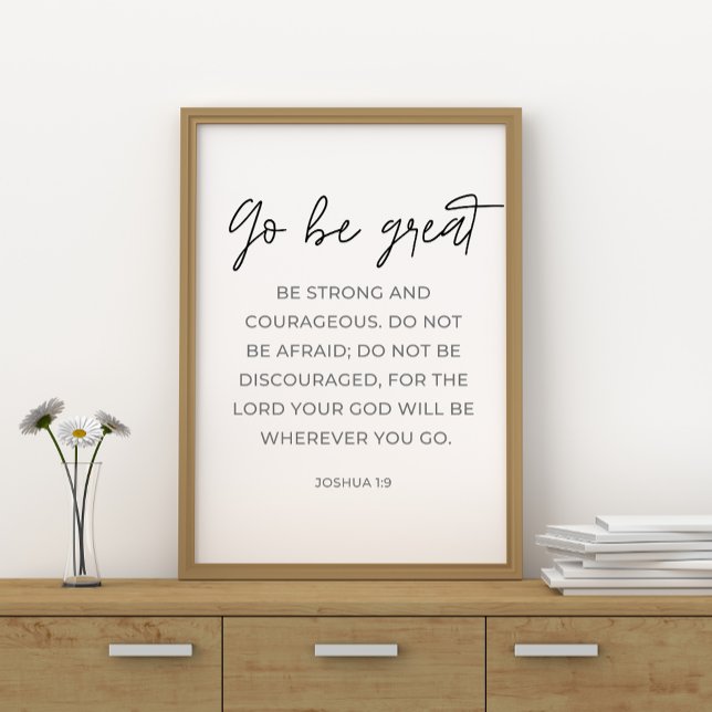 Go Be Great Sign, Bible Verse Poster (Von Creator hochgeladen)