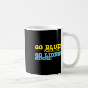 Go Blue am Samstag Go Lions am Sonntag Fußball Fan Kaffeetasse
