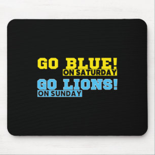 Go Blue am Samstag Go Lions am Sonntag Fußball Fan Mousepad
