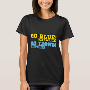 Go Blue am Samstag Go Lions am Sonntag Fußball Fan T-Shirt