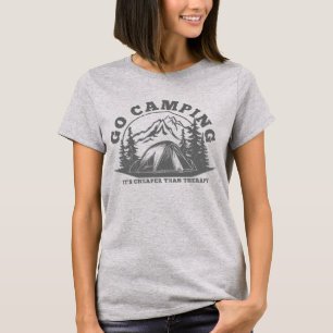 Go Camping billiger als Therapiewitterungsangebot T-Shirt