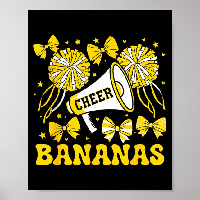 Go Cheer Bananas School Srts Fan Team Srit Name  Poster (Vorne)