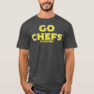 Go Chefs T-Shirt