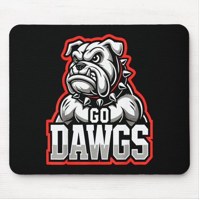 Go Dawgs Funny Bulldogs  Mousepad (Vorne)