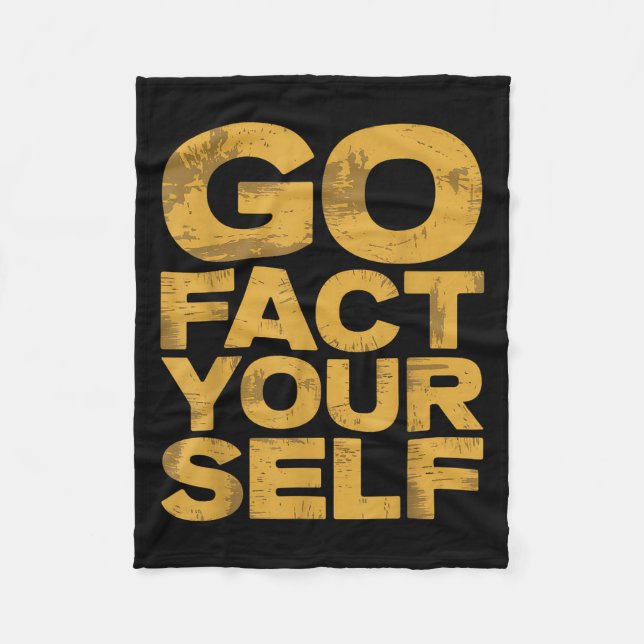 Go Fact You'self Funny Protest Slogan Sarcastic Ye Fleecedecke (Vorderseite)