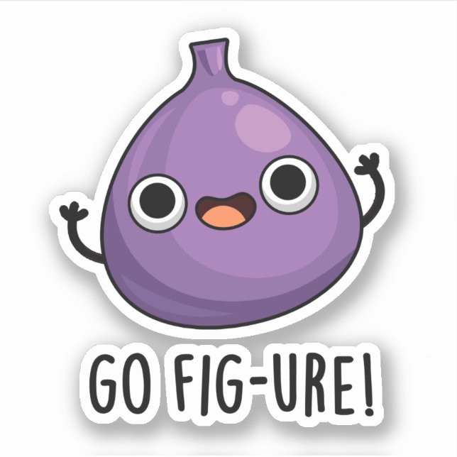 Go Fig-ure Funny Fig Fruit Pun Aufkleber (Vorderseite)