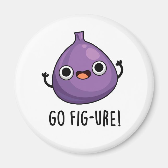 Go Fig-ure Funny Fig Fruit Pun Magnet (Vorne)
