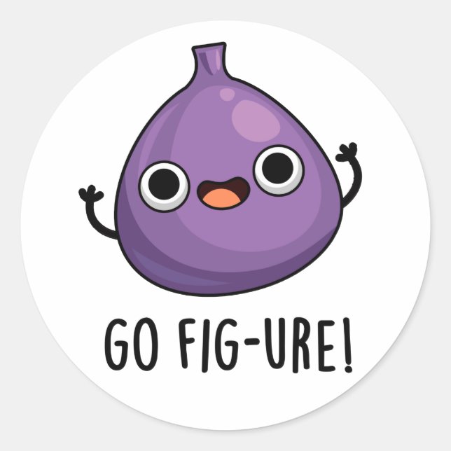 Go Fig-ure Funny Fig Fruit Pun Runder Aufkleber (Vorderseite)