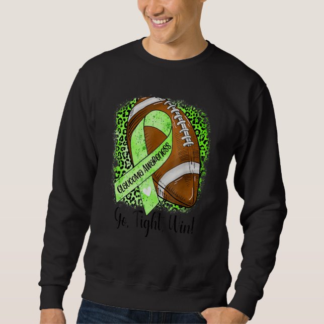 Go Fight Win Football Green Ribbon Glaucoma Awaren Sweatshirt (Vorderseite)