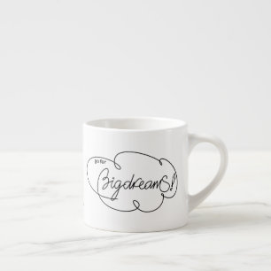 Go for BIG DREAMS - Bold Cloud S Espressotasse