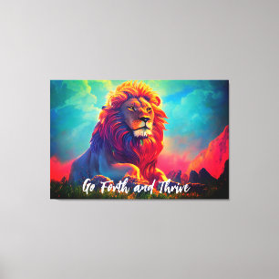 Go Forth und Thrive Majestic Lion Inspiration Leinwanddruck